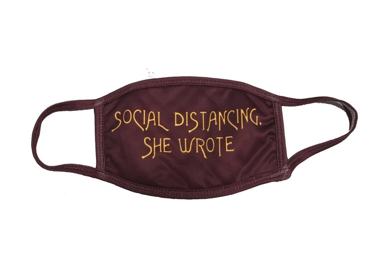 Social Distancing She Wrote Face Mask