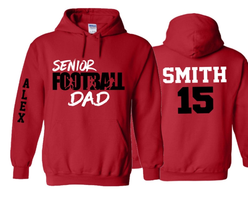 Senior Football Dad Hoodie | Football Hoodie | Football Dad Hoodie | Football Hoodies | Customize Colors