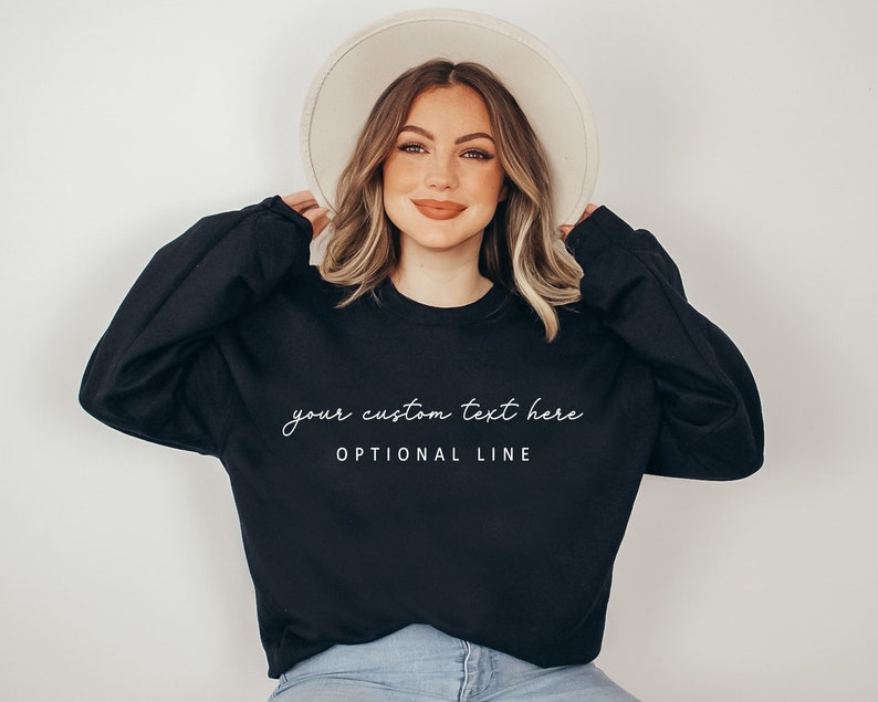 Custom Sweatshirt and Hoodie, Custom Text Sweatshirts, Personalized Sweatshirt, Customizable Crewneck, Personalized Gift, Matching Shirts