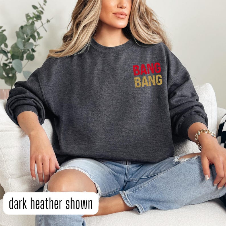 Bang Bang 9er Gang Sweatshirt, San Francisco Football Crewneck, Sunday Funday Gear, Tailgate Merch, SF Shirt for Women, Sport Fan Gift, Mens