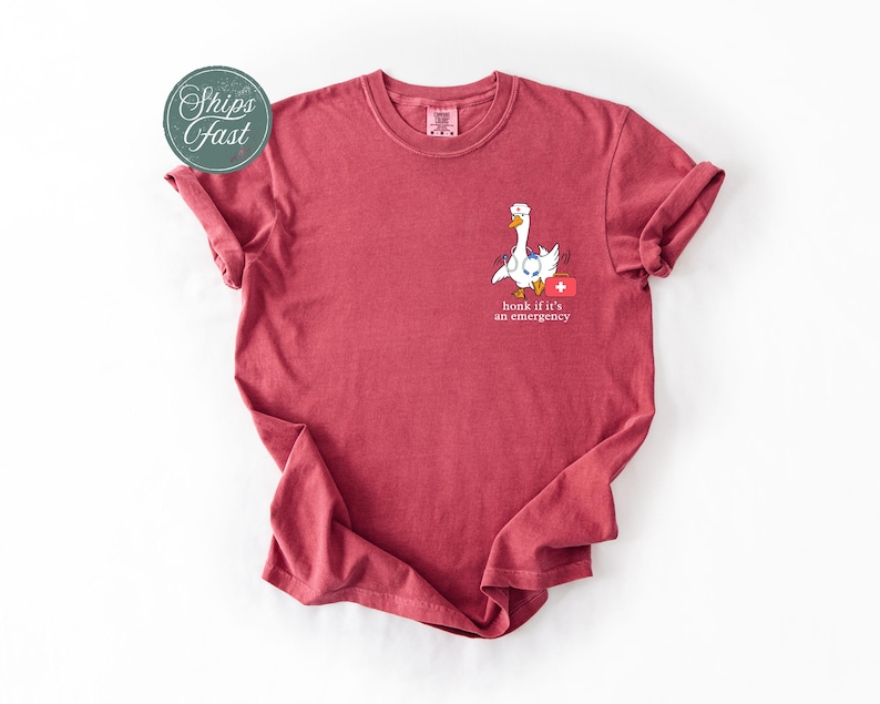Comfort Colors&reg; ER Nurse Silly Goose Shirt, Funny Emergency Department Shirt, Honk If It's An Emergency Nurse Shirt, RN Nurse T-Shirt
