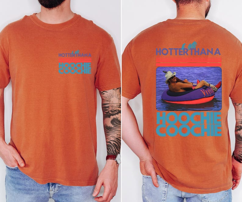 Hotter Than A Hoochie Coochie Comfort Colors T-Shirt: 90s Country Music Tee