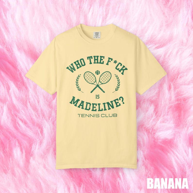 Who The Fuck is Madeline Tennis Club Shirt, Lily Allen Shirt, West End Girl Shirt, Unisex ,Comfort Colors