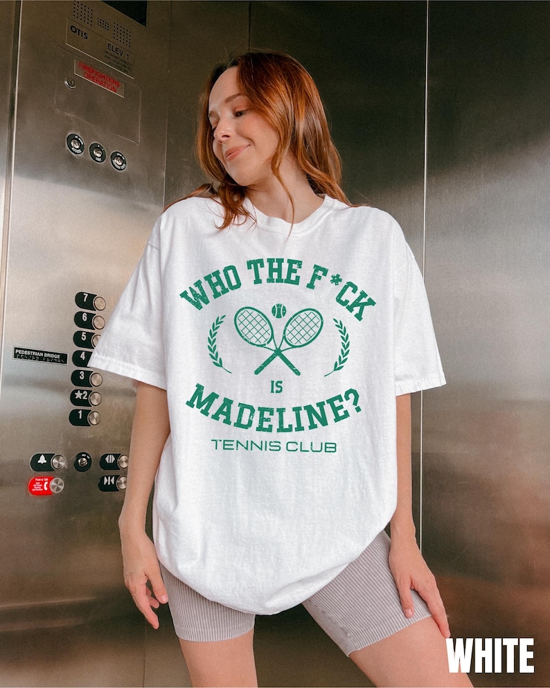 Who The Fuck is Madeline Tennis Club Shirt, Lily Allen Shirt, West End Girl Shirt, Unisex ,Comfort Colors