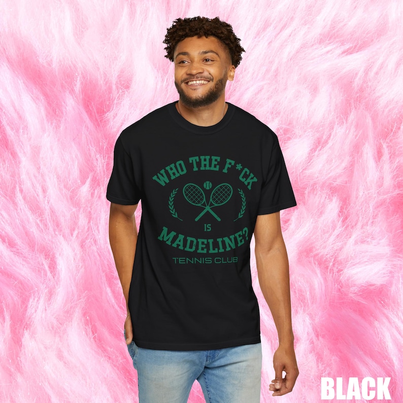 Who The Fuck is Madeline Tennis Club Shirt, Lily Allen Shirt, West End Girl Shirt, Unisex ,Comfort Colors